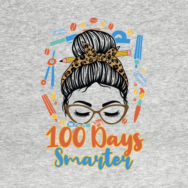 100 Days Smarter Girls Messy Bun Hair 100th Day Of School by Artyui